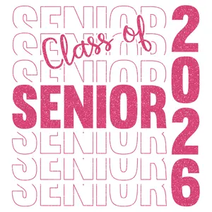 Senior Class Of 2026 Stacked Pink In Color Direct To Film Print, DTF Print, Ready To Press Print For T-Shirts
