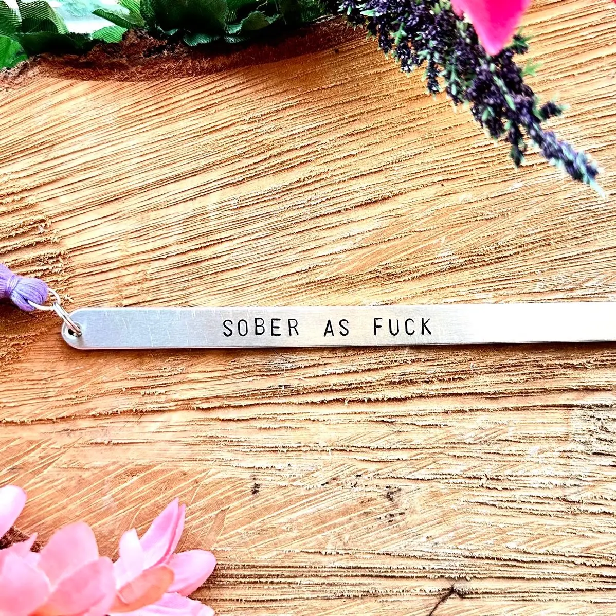 Sober As Fuck Bookmark - Sober - Sobriety Bookmark - Sobriety Gift - Sober Af - Sobriety - Recovery - Recovery Gifts - We Do Recover - Just For Today - ODAAT - Recovery Bookmark - Recovery for Women - Recovery Gift for her