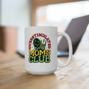 Overstimulated Moms Club Coffee Mug