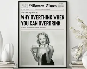 Why Overthink When You Can Overdrink Poster, Girl Dorm Room Art, Girl Drinking Print, Black and White Print, Bar Cart Art, Happy Hour Print