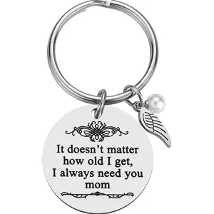 Time Stone Keychain - "It Doesn't Matter How Old I Get, I Always Need You Mom" - Perfect Mother's Day Gift for Mom