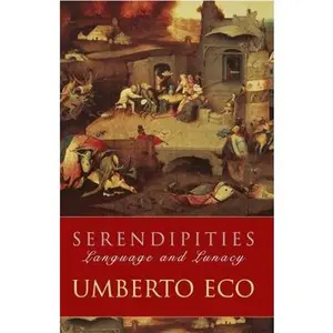 USED-Serendipities: Language And Lunacy by Umberto Eco (Paperback)