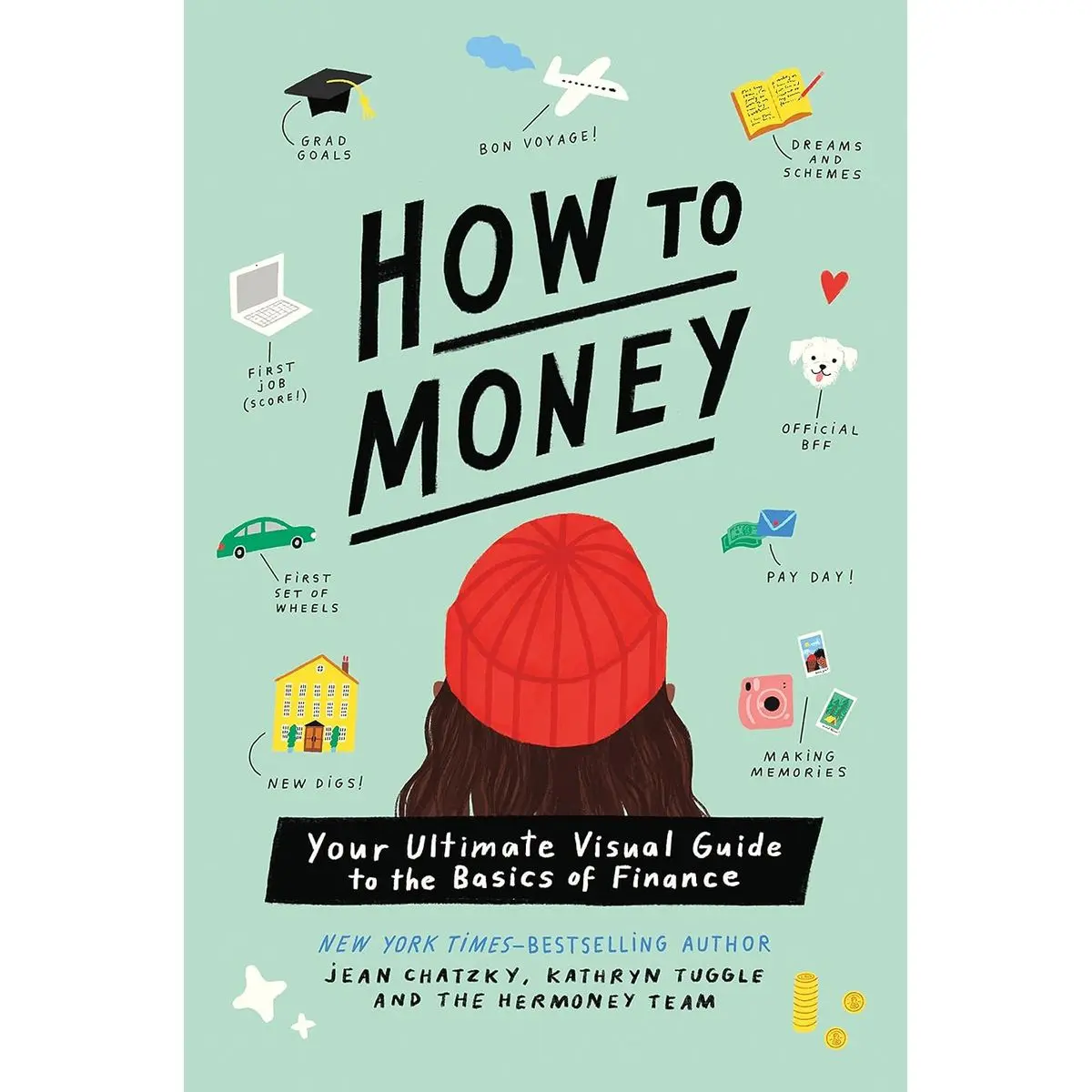 How to Money: Your Ultimate Visual Guide to the Basics of Finance Paperback – May 10, 2022