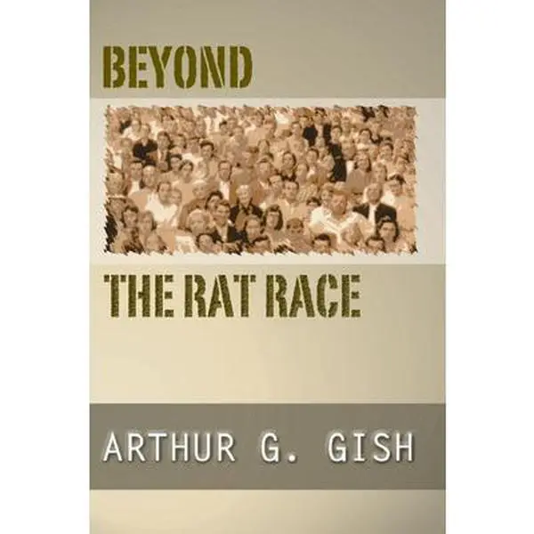 USED-Beyond the Rat Race by Gish, Arthur G. (Paperback)