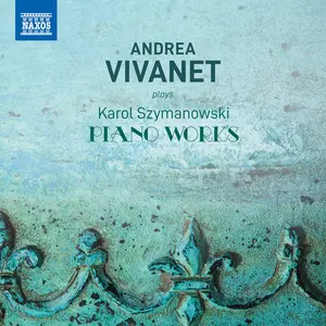 Szymanowski / Vivanet - Andrea Vivanet Plays Szymanows  [COMPACT DISC - CD]