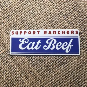 SUPPORT RANCHERS EAT BEEF STICKER SUPPORT RANCHERS EAT BEEF STICKER