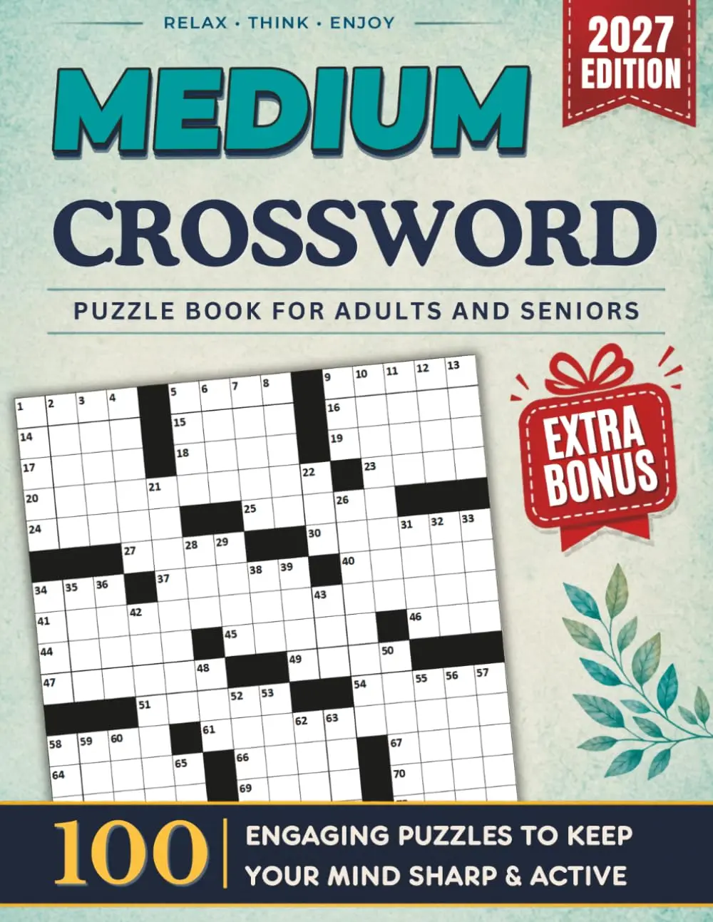 Ultimate Medium Crossword Puzzle Book For Adults and Seniors - 100 Puzzles: Engaging Large Print Word Games to Keep Your Mind Active and Challenge ... Every Day, Perfect Gift for Cross word Lover