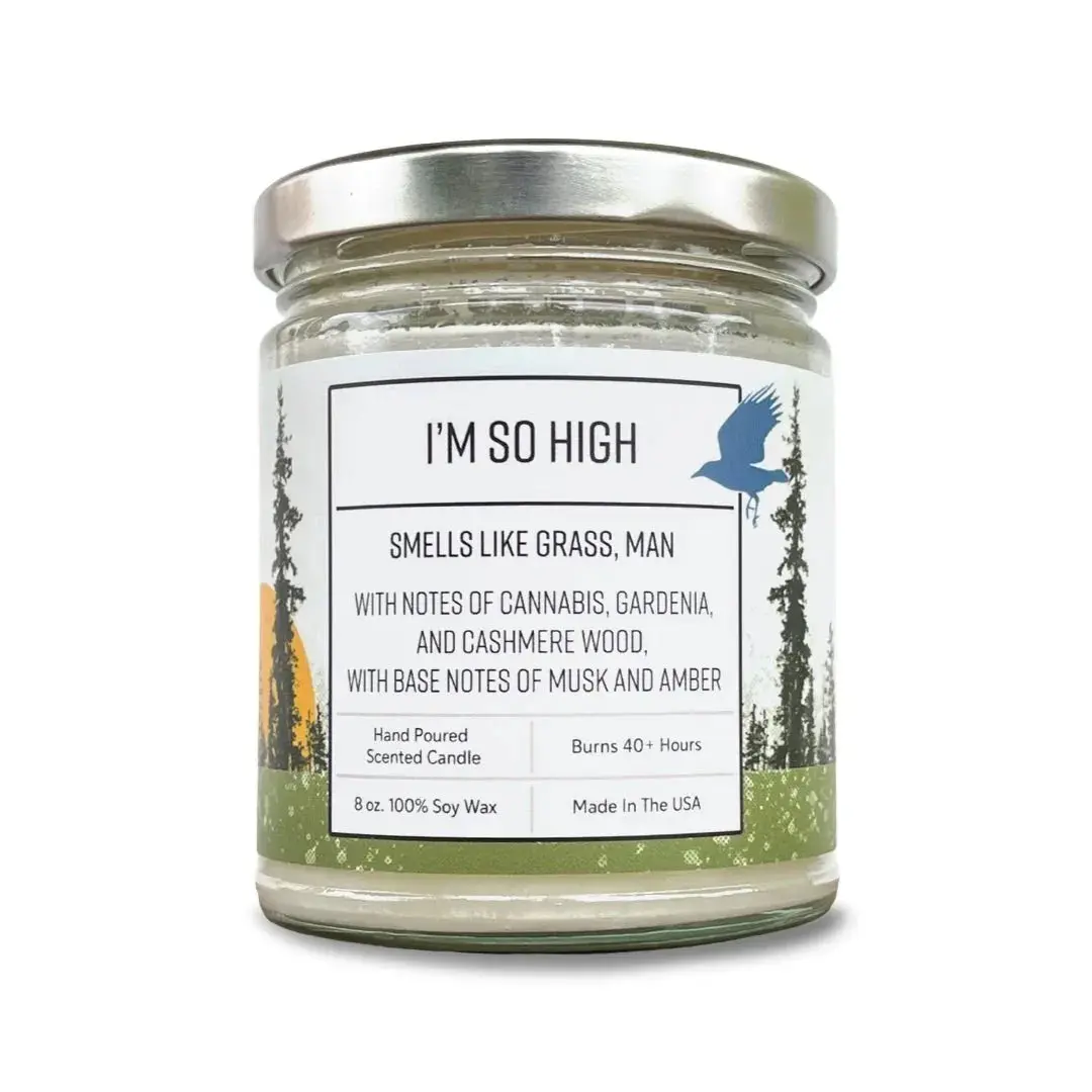 I'm So High Soy Candle — Cannabis, Gardenia & Cashmere Wood