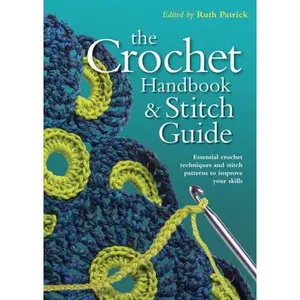 USED-Crochet Handbook and Stitch Guide by Ruth Patrick (Spiral-bound)