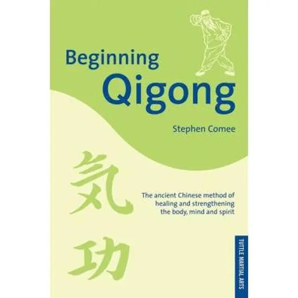 USED Book - Beginning Qigong: Chinese Secrets for Health and Longevity by Stephen Comee (Paperback) - english