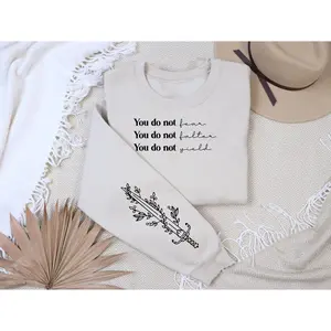 You do not yield sweatshirt, Bookish sleeve print, throne Of Glass sweatshirt, Kingdom Of Ash, A Court of Thorns and Roses Court of Dreams