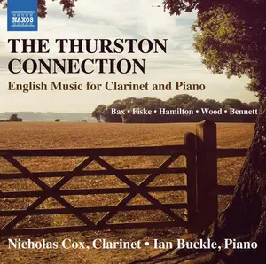 Bax / Cox / Buckle - Thurston Connection - English Music for Clarinet  [COMPACT DISC - CD]
