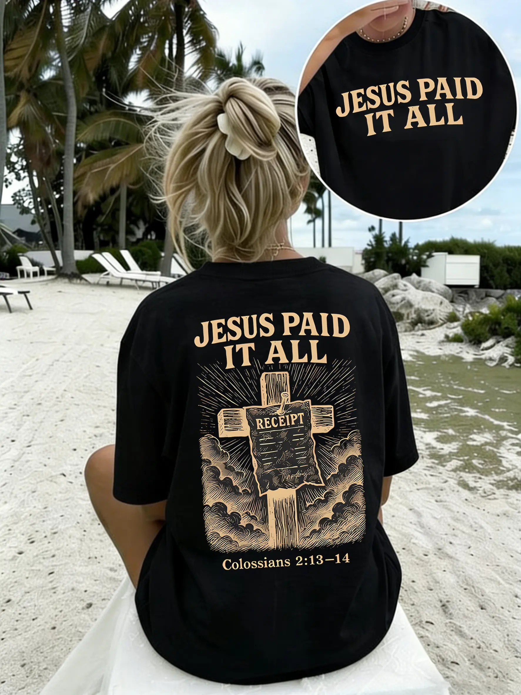 Women's Double-Sided Print Crew Neck T-Shirt, Jesus Paid It All Colossians 2 13 14 Cross Graphic Tee, Casual Christian Faith Top, Soft Lightweight Shirt for Women, Religious Gift, Breathable Fashion Stylish Summer Clothes