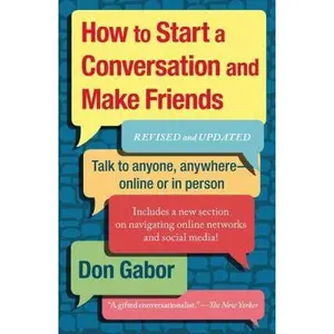 USED-How to Start a Conversation and Make Friends: Revised and Updated by Gabor, Don (Paperback)