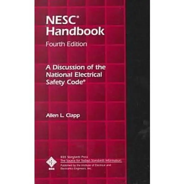 USED-National Electrical Safety Code Handbook: A Discussion of the Grounding Rules, General Rules, and Parts 1, 2, 3, and 4 of the 3rd (1920) Through 1977 Editions of the National Electrical safety (Paperback)
