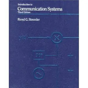 USED-Introduction to communication systems (Addison-Wesley series in electrical engineering) by Ferrel G Stremler (Paperback)