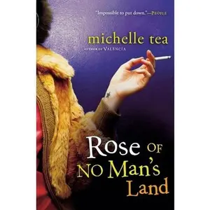 USED-Rose of No Man's Land by Tea, Michelle (Paperback)