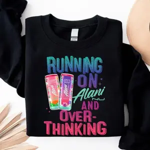 Running On Alani Merch Sweatshirt, Funny Energy Drink Graphic Pullover with Colorful Overthinking Design, Trendy Unisex Streetwear Sweater