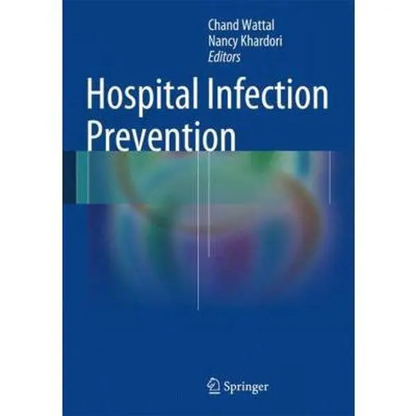 USED-Hospital Infection Prevention: Principles & Practices (Hardcover)