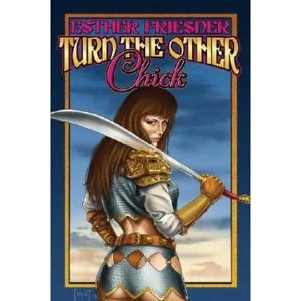 USED-Turn the Other Chick (Chicks in Chainmail) by Esther Friesner (Hardcover)
