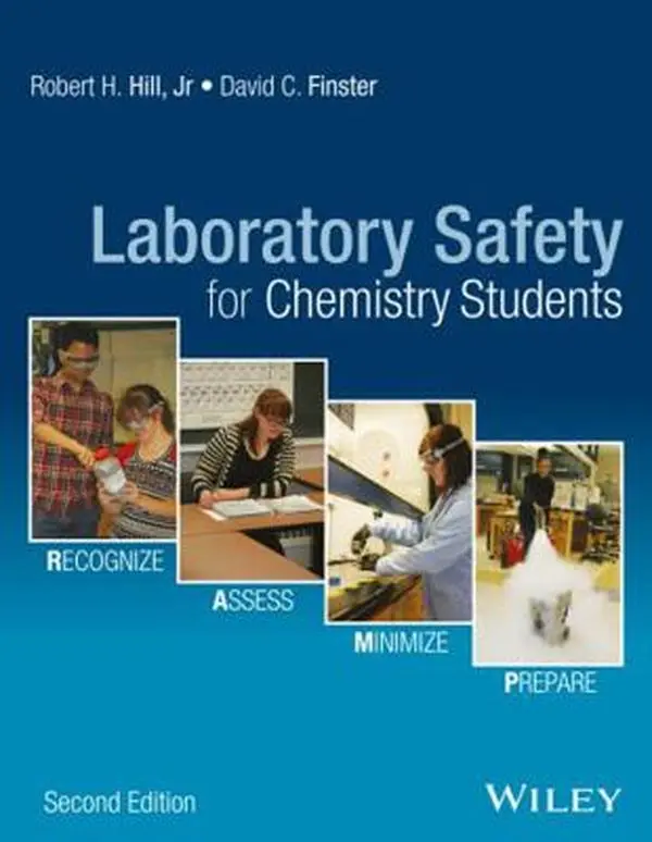 Used Paperback Book - Laboratory Safety for Chemistry Students by Robert H. Hill, Aligns with Revised Safety Instruction, for Undergraduate Laboratory Work to Assess and Recognize Risks