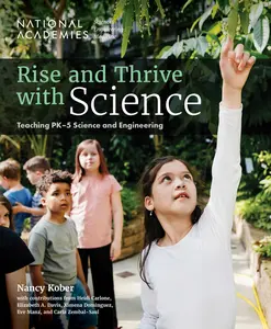 USED-Rise and Thrive with Science: Teaching Pk-5 Science and Engineering by National Academies of Sciences Engineeri (Paperback)