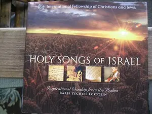 USED-Holy Songs of Israel - Inspirational Worship from the Psalms WITH CD by Yechiel Eckstein (Hardcover)