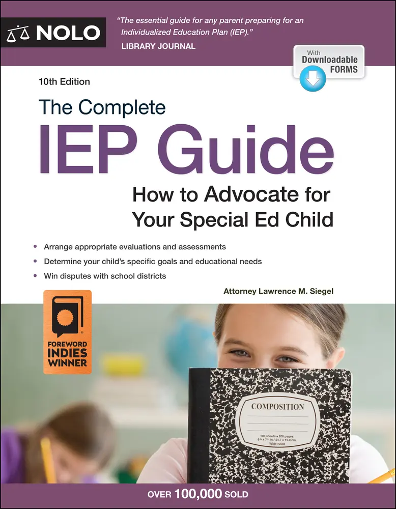USED-The Complete IEP Guide: How to Advocate for Your Special Ed Child by Siegel, Lawrence M. (Paperback)