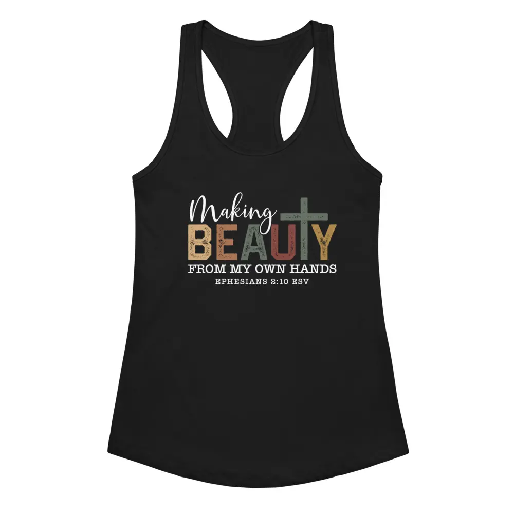 Making Beauty - Tank Top