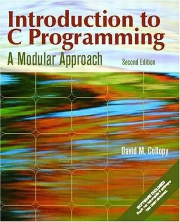 USED-Introduction to C Programming: A Modular Approach (2nd Edition) by David M. Collopy (Paperback)