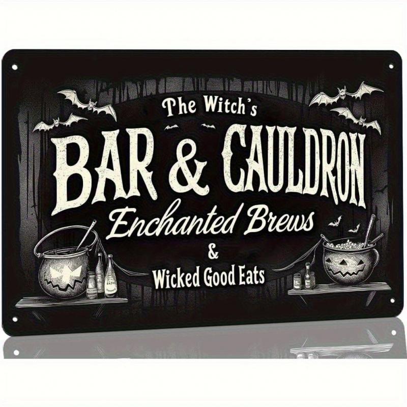 Vintage Witch Bar & Cauldron Metal Tin Sign - Gothic Halloween Decor With "The Witch'S Bar & Cauldron", Bats - Heavy-Duty Iron Construction, 8X12 Inch Indoor/Outdoor Wall Art For Home, Bar, Cafe, Kitchen - No Electricity Needed, Easy Hangin Aluminium