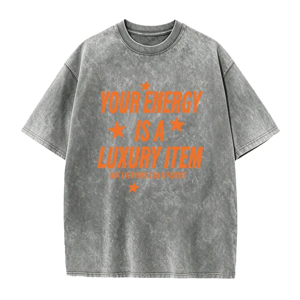Your Energy is a Luxury Item Shirt, Positive Vibes Graphic Tee, Self Care Gift, Motivational Quote T-Shirt for Women