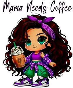 Mama Needs Coffee - UVDTF Decal for cups/hard surfaces sticker