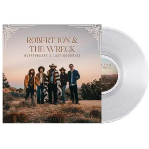 Robert Jon & the Wreck - Heartbreaks & Last Goodbyes [Crystal Clear LP]  [VINYL RECORD - LP] Clear Vinyl