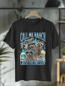 100% Cotton Call Me Ranch Cause I Be Dressin Funny Raccoon Meme Bootleg T-Shirt Casual Short Sleeve Shirt Fabric Menswear Retro Raccoon Moon Graphic T-shirt casual cotton streetwear