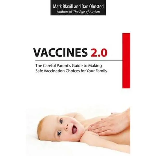 USED Book - Vaccines 2.0: The Careful Parent's Guide to Making Safe Vaccination Choices for Your Family by Blaxill, Mark (Paperback) - english