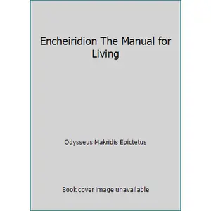 USED-Encheiridion The Manual for Living by Odysseus Makridis Epictetus (Paperback)