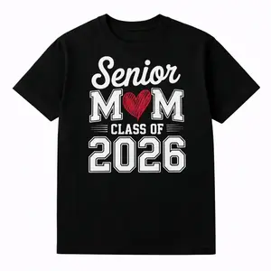 100% Cotton Senior Mom Class of 2026 Proud Parent Graduation Tee T-Shirt
