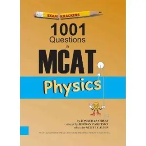 USED-Examkrackers: 1001 Questions in MCAT in Physics by Jonathan Orsay (Paperback)