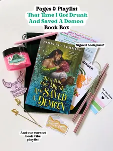 That Time I Got Drunk and Saved a Demon - Signed Bookplate, Curated Playlist, Bookish Merch, Stickers, Bookmark, Digital Backgrounds & More, Romantasy Book Box