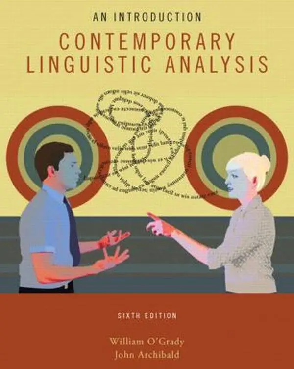 USED-Contemporary Linguistic Analysis, Sixth Edition (6th Edition) by William O'Grady (Paperback)