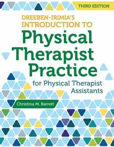 USED-Dreeben-Irimia's Introduction to Physical Therapist Practice for Physical Therapist Assistants by Barrett, Christina M. (Paperback)