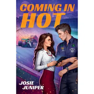 Coming in Hot by Josie Juniper [Paperback Book]