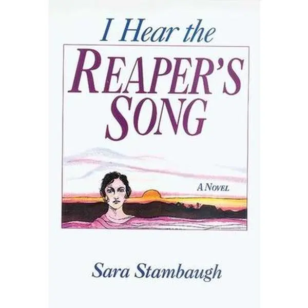 I Hear the Reaper's Song by Stambaugh, Sara (Hardcover) - Used
