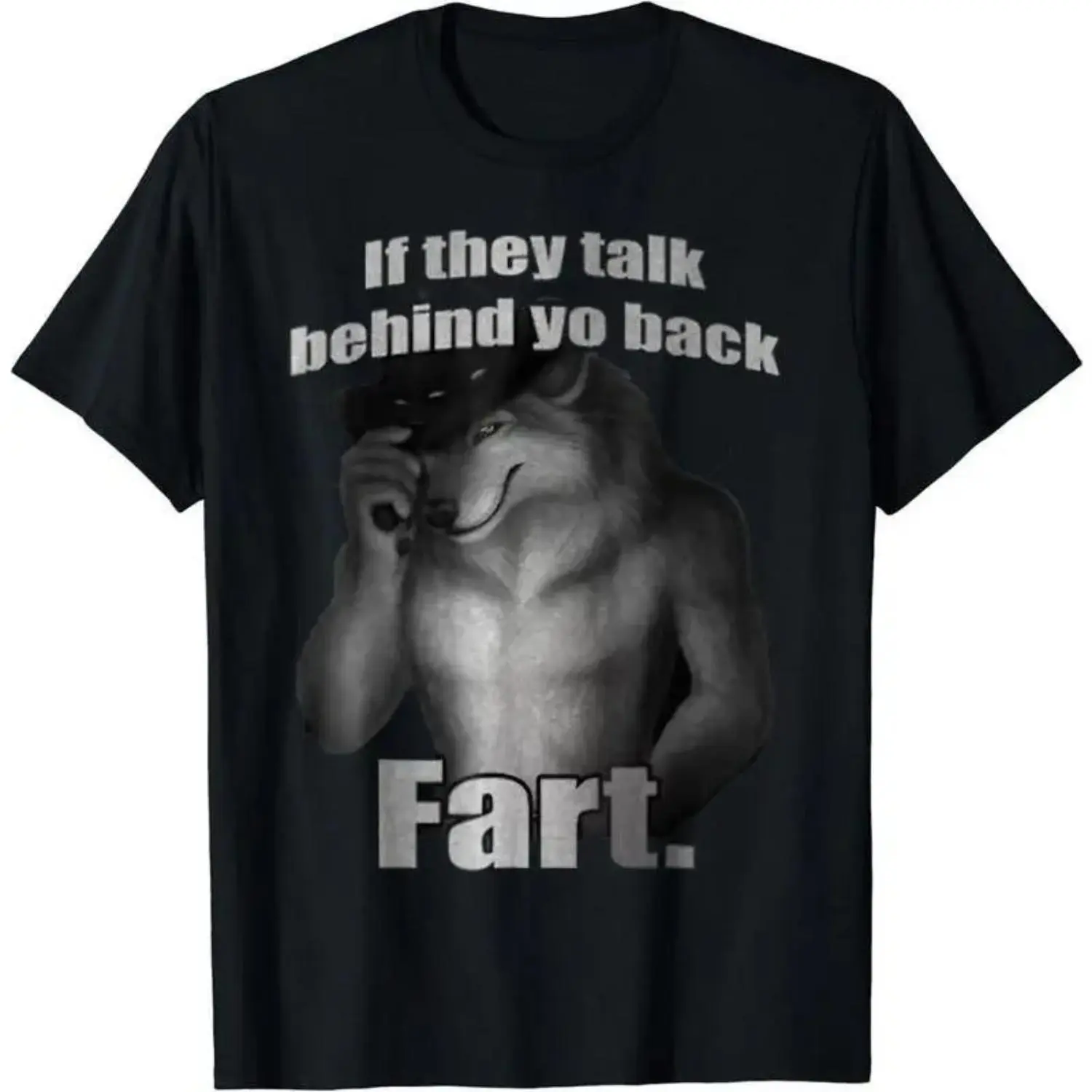 Funny Meme Graphic T-Shirt, "If They Talk Behind Your Back Fart" Quote, Unisex Casual Soft Cotton Round Neck Short-Sleeve Streetwear, Shortsleeve