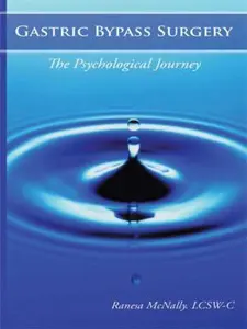 USED-Gastric Bypass Surgery: The Psychological Journey by McNally, Ranesa (Paperback)