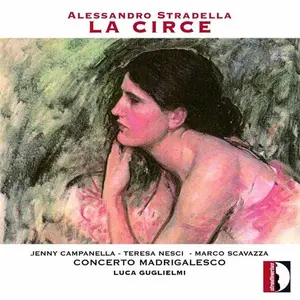 Stradella / Campanella / Nesci - Alessandro Stradella: La Circe  [COMPACT DISC - CD]