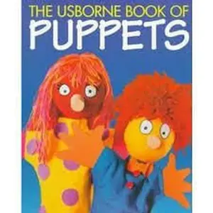 USED-The Usborne Book of Puppets (How to Make Series) by Ken Haines (Unknown)