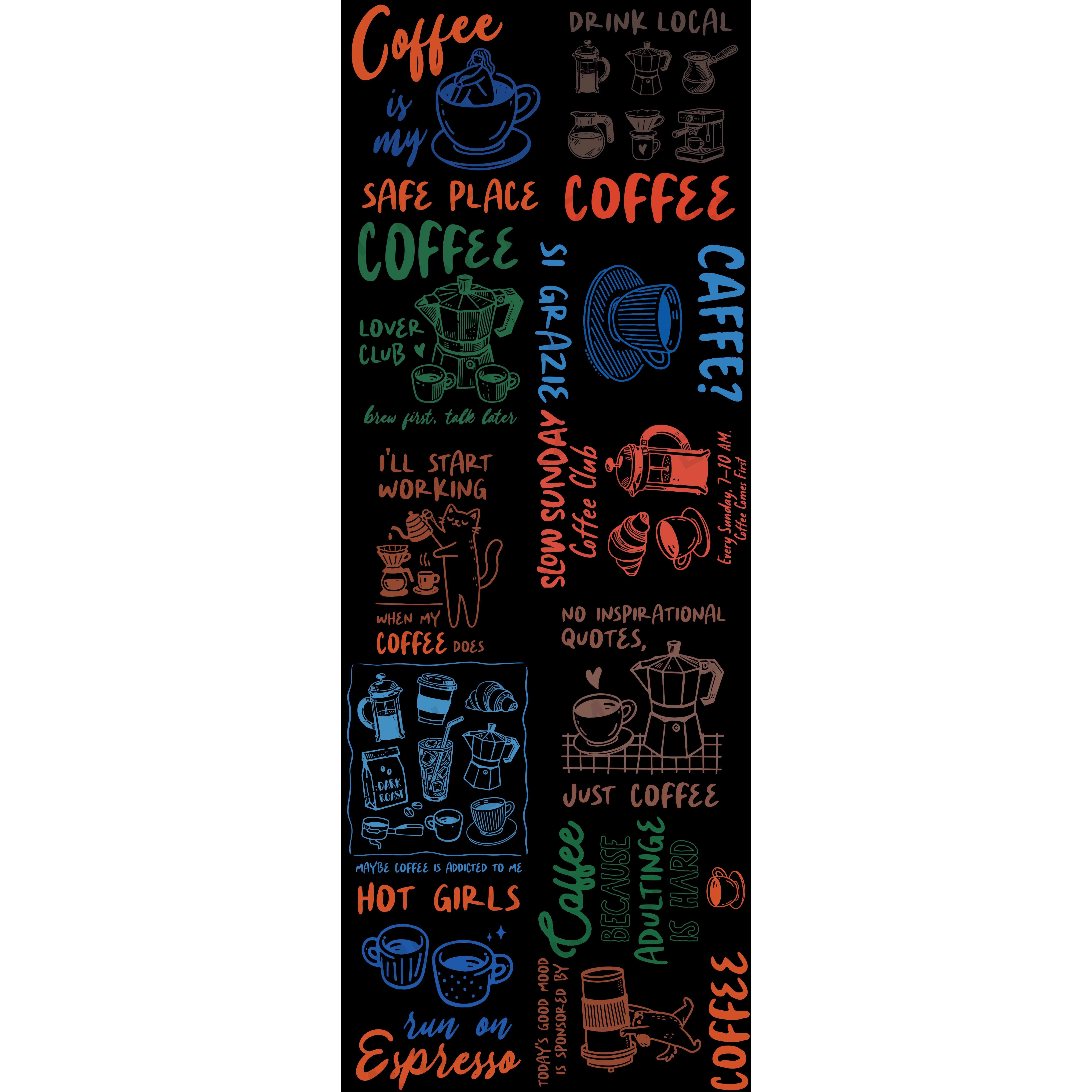 COFFEE IS MY SAFE PLACE (1) (60 INCH) PREMADE GANGSHEET - 22X60 DTF TRANSFERS - DIRECT TO FILM
