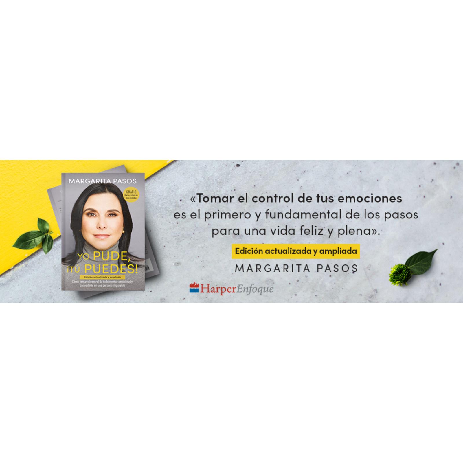 Yo Pude, ¡Tú Puedes!: Cómo tomar el control de tu bienestar emocional y convertirte en una persona imparable (edición revisada y expandida) (Spanish Edition) Paperback